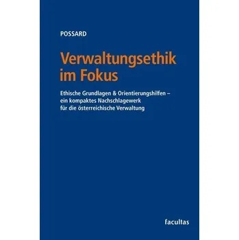 Verwaltungsethik im Fokus - Possard, Marlon