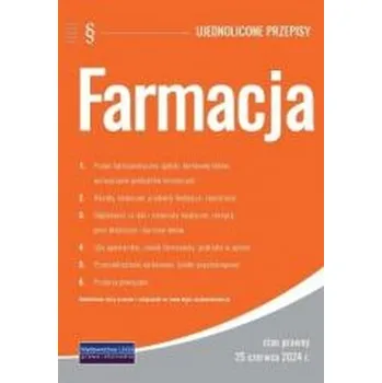 Farmacja - ujednolicone przepisy - praca zbiorowa [PL] (2025, Brožovaná, Legis)