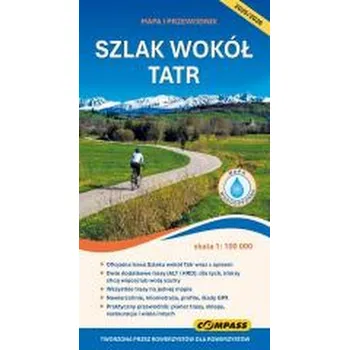 Cestování Mapa turystyczna - Szlak Wokół Tatr laminowana - praca zbiorowa