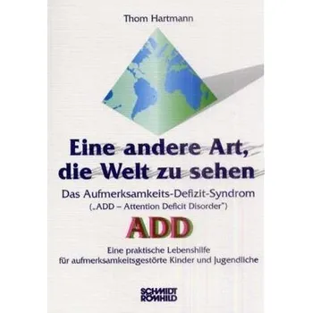 Eine andere Art, die Welt zu sehen - Thom Hartmann
