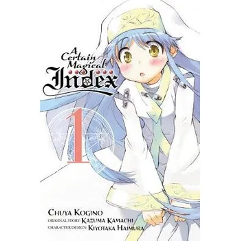 A Certain Magical Index, Vol. 1 (Manga) - Kamachi, Kazuma a Kogino, Chuya