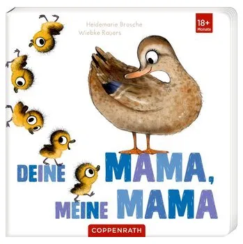První čtění Deine Mama, meine Mama - Brosche, Heidemarie