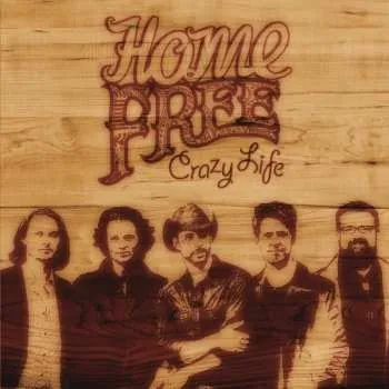 Zahraniční hudba CD Home Free: Crazy Life 2014