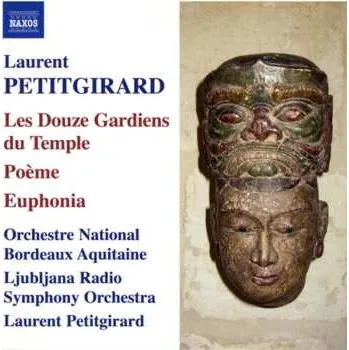 Zahraniční hudba CD Orchestre National Bordeaux Aquitaine: Les Douze Gardiens Du Temple / Poème / Euphonia 2006 2004