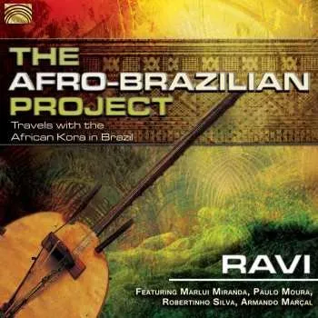 Zahraniční hudba CD Ravi / Ravi / Miranda / Moura: Afro-brazilian Project 2016