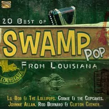 Zahraniční hudba CD 20 Best Of Swamp Pop From Louisiana / Various: 20 Best Of Swamp Pop From Louisiana / Various 2017