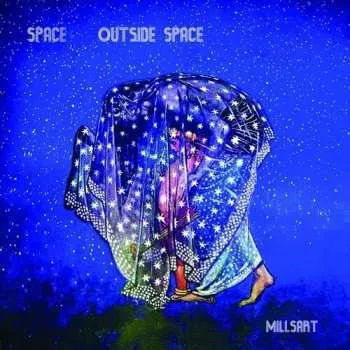 Zahraniční hudba LP Millsart: Space Outside Space 2025