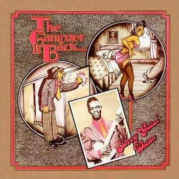Zahraniční hudba CD Johnny Guitar Watson: The Gangster Is Back 2023