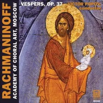 Zahraniční hudba CD Sergei Vasilyevich Rachmaninoff: Vespers, Op. 37 2016