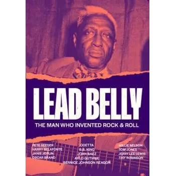 Zahraniční hudba DVD Leadbelly: Lead Belly: The Man Who Invented Rock & Roll 2025