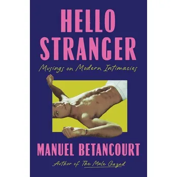 Hello Stranger - Betancourt, Manuel
