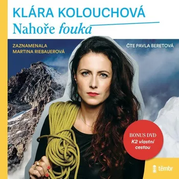 Nahoře fouká - Klára Kolouchová (čte…