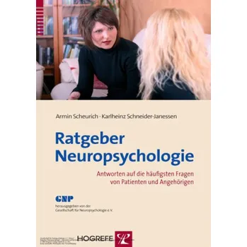 Ratgeber Neuropsychologie - Scheurich, Armin
