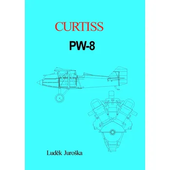 Kniha Curtiss PW-8 - Luděk Juroška (E-Kniha)