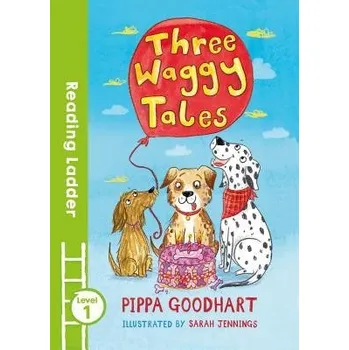 Kniha Three Waggy Tales - Goodhart, Pippa