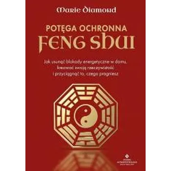Potęga ochronna Feng Shui - Diamond Marie