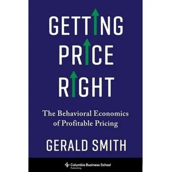 Cizojazyčná kniha Getting Price Right - Smith, Dr. Gerald