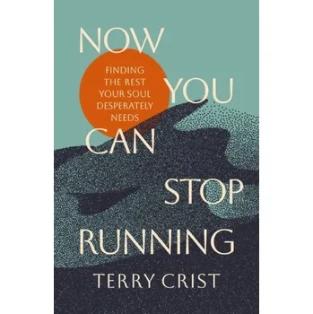 Cizojazyčná kniha Now You Can Stop Running - Crist, Terry