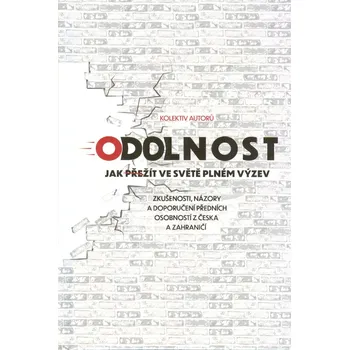 Odolnost: Jak přežít ve světě plném…