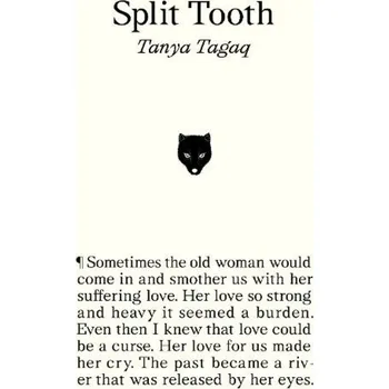 Cestování Split Tooth - Tagaq, Tanya