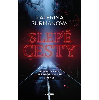 Slepé cesty - Kateřina Surmanová (2025)…