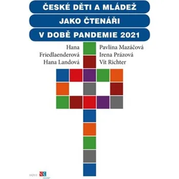 České děti jako čtenáři v době pandemie 2021