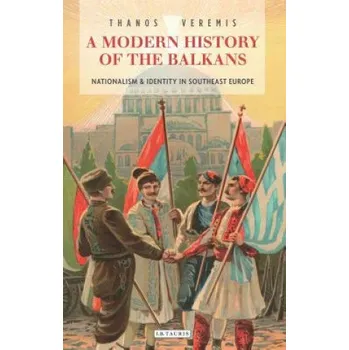 Populárně naučná literatura pro dospělé Modern History of the Balkans – Thanos Veremis (EN)