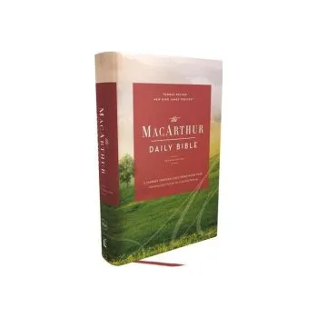 The NKJV, MacArthur Daily Bible, 2nd Edition, Hardcover, Comfort Print - Macarthur John Thomas Nelson Publishers