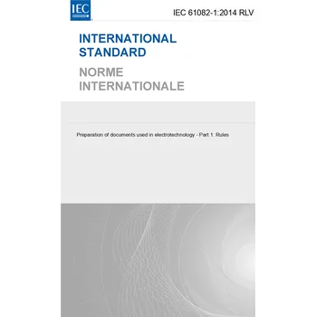 IEC 61082-1:2014 RLV - Preparation of documents used in electrotechnology - Part 1: Rules