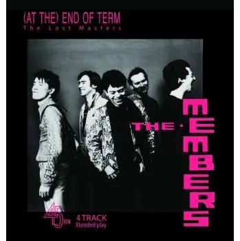 Zahraniční hudba EP The Members: (At The) End Of Term CLR | LTD 2025 At The 10" & White Vinyl