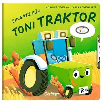 První čtění Einsatz für Toni Traktor - Felgentreff, Carla