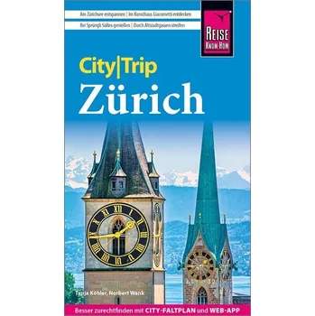 Cestování Reise Know-How CityTrip Zürich - Wank, Norbert [DE] (2025, Brožovaná, Reise Know-How Rump GmbH)