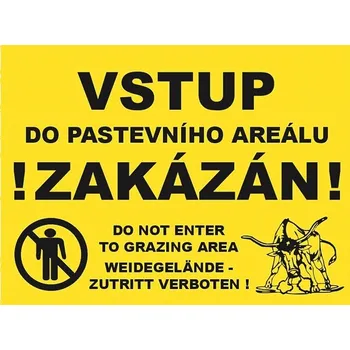 Ohradník KERBL Tabulka výstražná "PASTEVNÍ AREÁL-VSTUP ZAKÁZÁN"