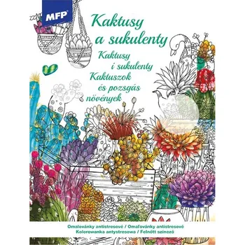 omalovánky MFP Paper Omalovánky antistresové Kaktusy a sukulenty 210x290mm/32s