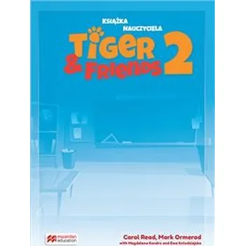 Učebnice Tiger & Friends 2 Książka nauczyciela (reforma 2017) + Audio CD