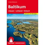 Baltikum: Litauen, Lettland und Estland…