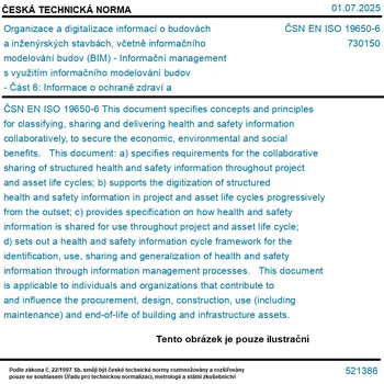 ČSN EN ISO 19650-6 - Organizace a digitalizace informací o budovách a inženýrských stavbách, včetně informačního modelování budov (BIM) - Informační management s využitím informačního modelování budov - Část 6: Informace o ochraně zdraví a bezpečnosti - T