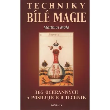 Techniky bílé magie