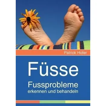 Füsse - Hofer, Patrick