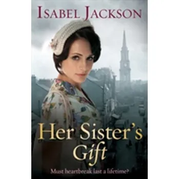 Her Sister's Gift - Jackson, Isabel