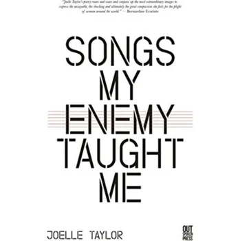 Umění Songs My Enemy Taught Me - Taylor, Joelle