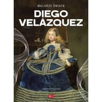 Umění Diego Velázquez. Malarze świata - Luba Ristujczina