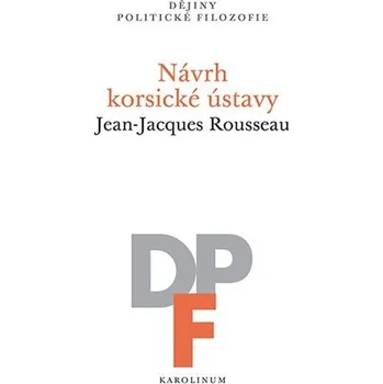 Návrh korsické ústavy - Jean-Jacques Rousseau