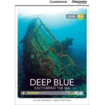 Anglický jazyk Deep Blue: Discovering the Sea Intermediate Book with Online Access - Shackleton, Caroline; Turner, Nathan Paul
