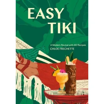 Easy Tiki - Frechette, Chloe