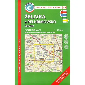 Želivka a Pelhřimovsko sever - mapa KČT 1:50 000 číslo 44 - 5. vydání 2017 - Klub Českých Turistů