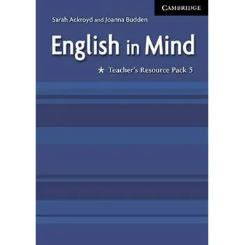 Učebnice English in Mind 5: Teacher´s Resource Pack - Ackroyd Sarah