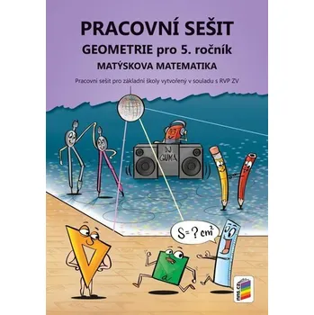 Matematika Geometrie pro 5. ročník (pracovní sešit) - Matýskova matematika