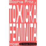 Toxická feminita