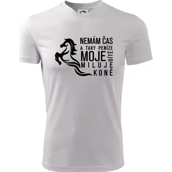 Chlapecké tričko Nemám čas a taky peníze - Kůň - Dětské triko sportovní (dresovina) - 122 cm/6 let ( Bílá )